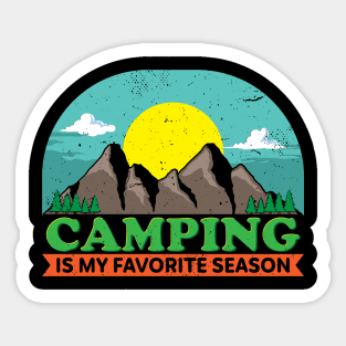 Camping is my favorite Season Sticker